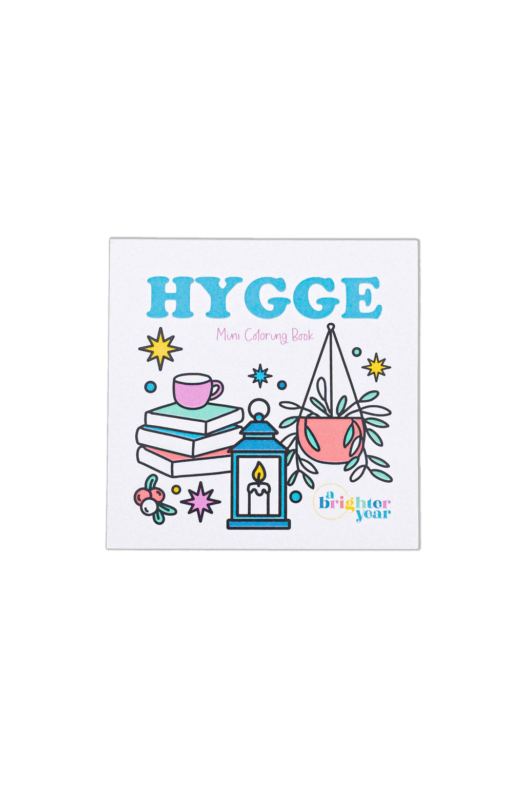 A Brighter Year - Hygge Mini Coloring Book